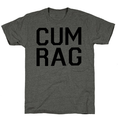 Cum Rag Unisex Triblend Tee