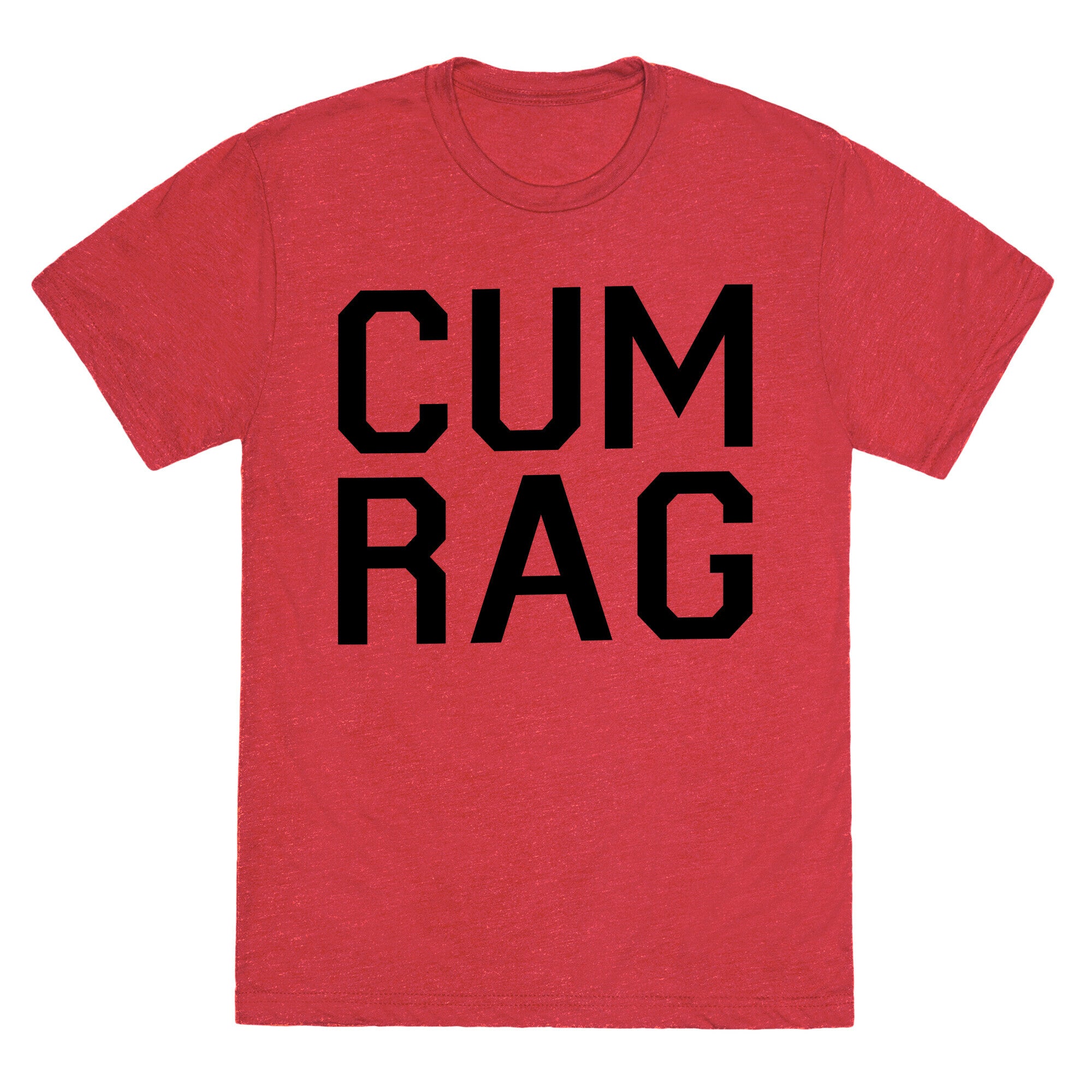 Cum Rag Unisex Triblend Tee