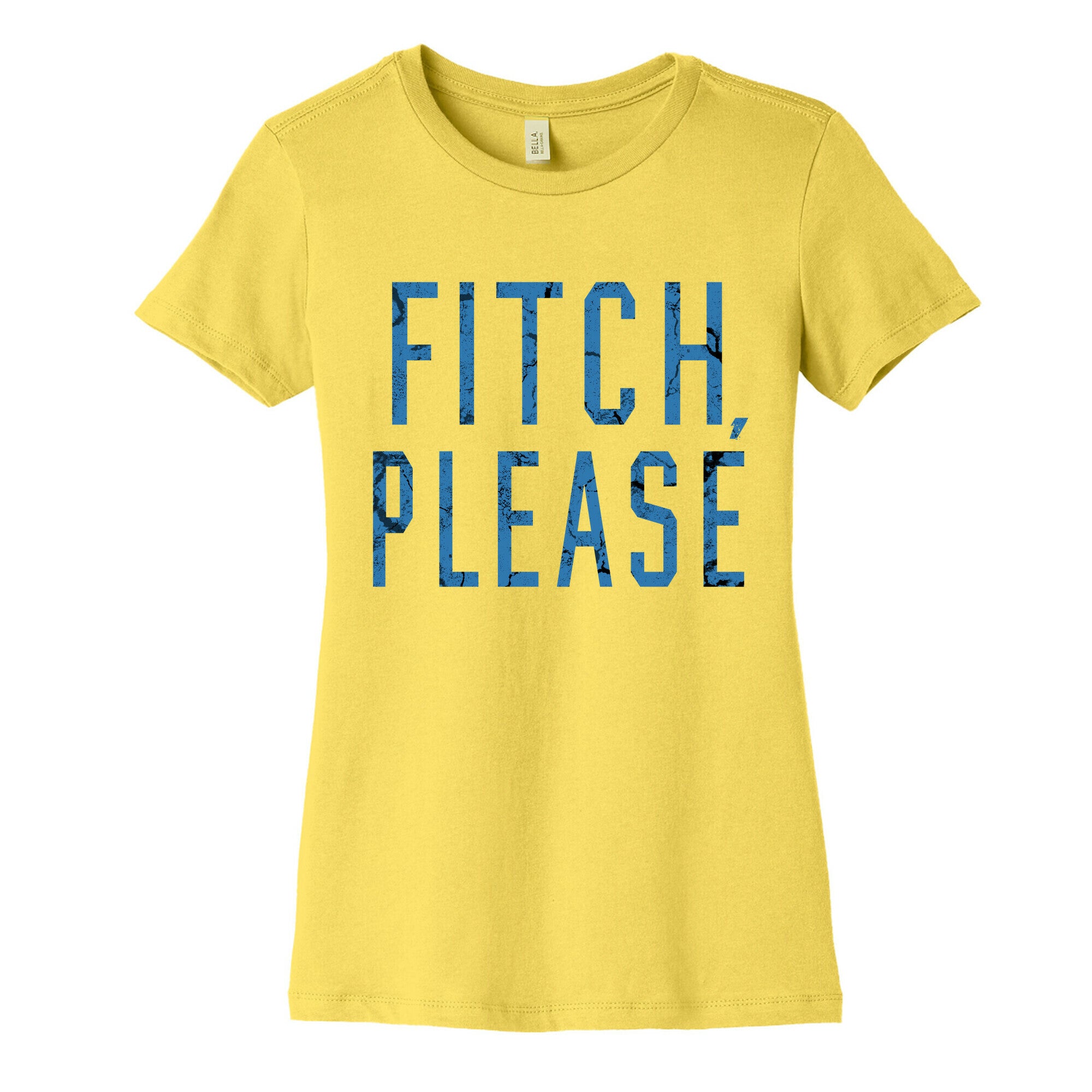 Fitch, Please Women's Cotton Tee