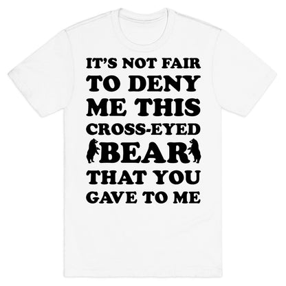 Cross-Eyed Bear T-Shirt
