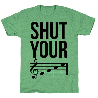 Shut Your (FACE) Unisex Triblend Tee