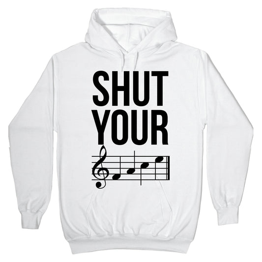 Shut Your (FACE) Hoodie