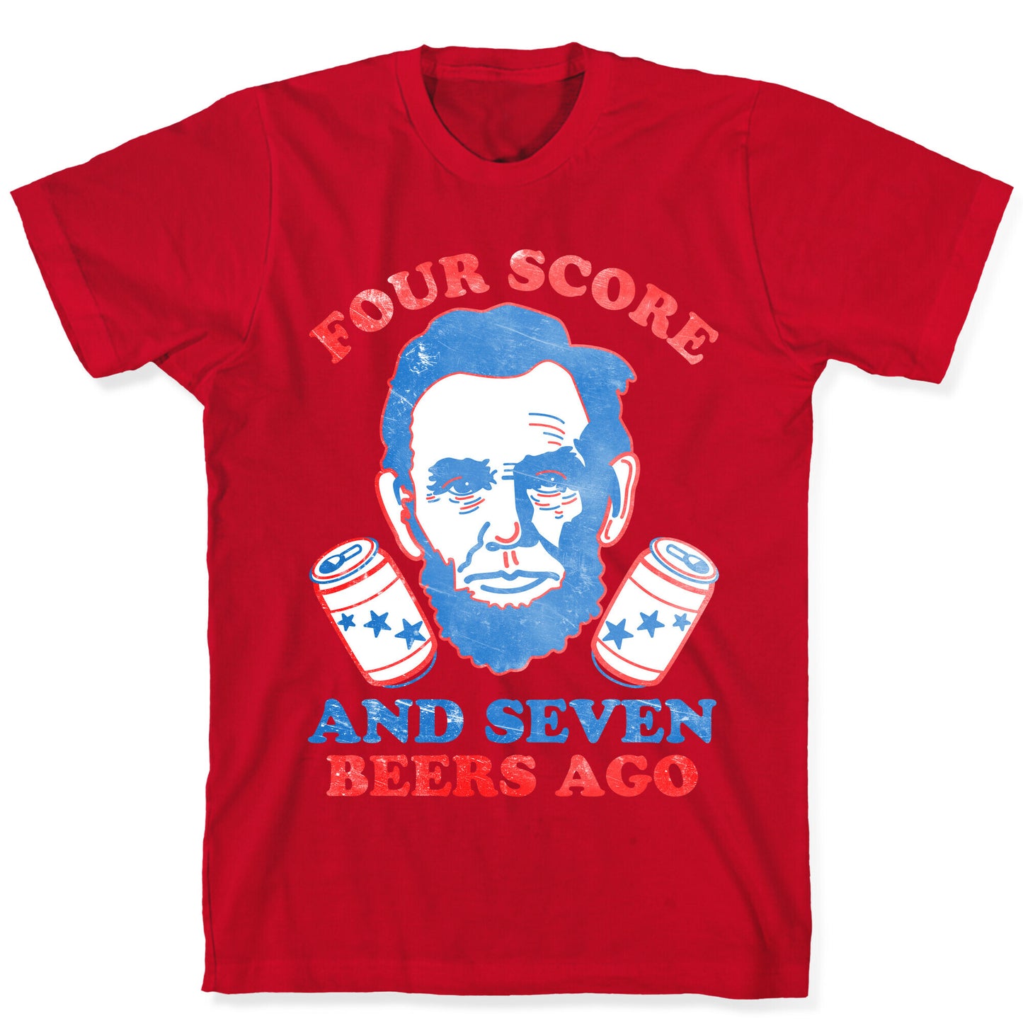 Four Score and Seven Beers Ago T-Shirt