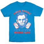 Four Score and Seven Beers Ago T-Shirt
