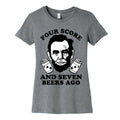 Four Score and Seven Beers Ago Women's Cotton Tee