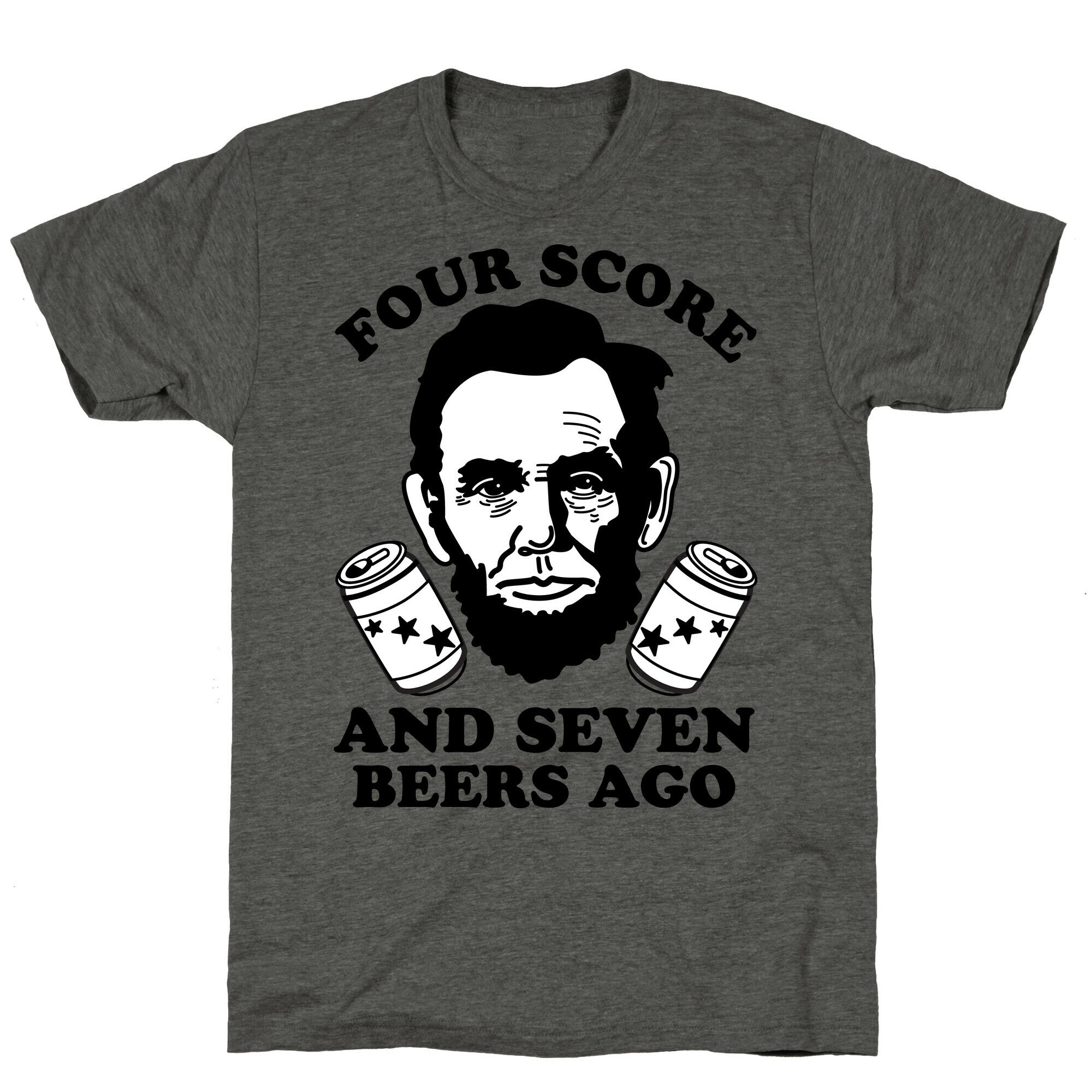Four Score and Seven Beers Ago Unisex Triblend Tee