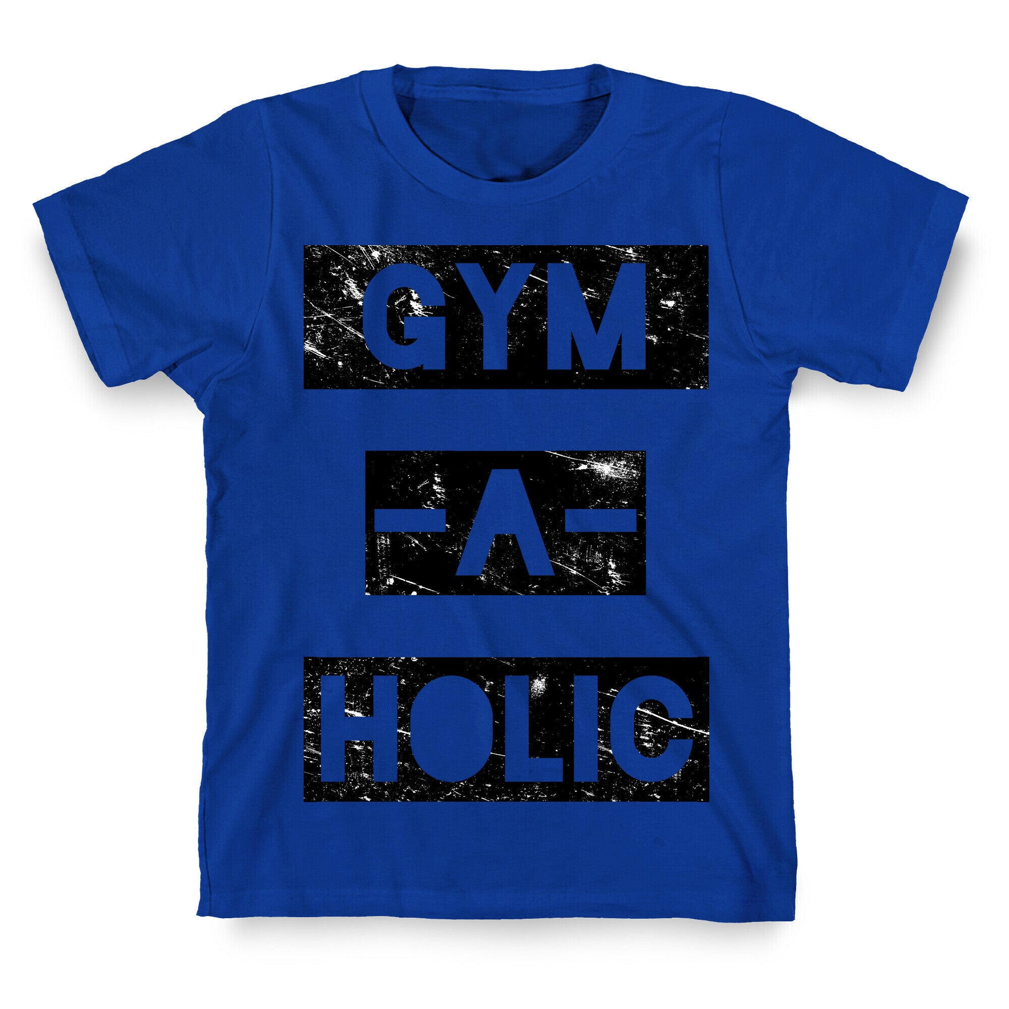 Gymaholic T-Shirt
