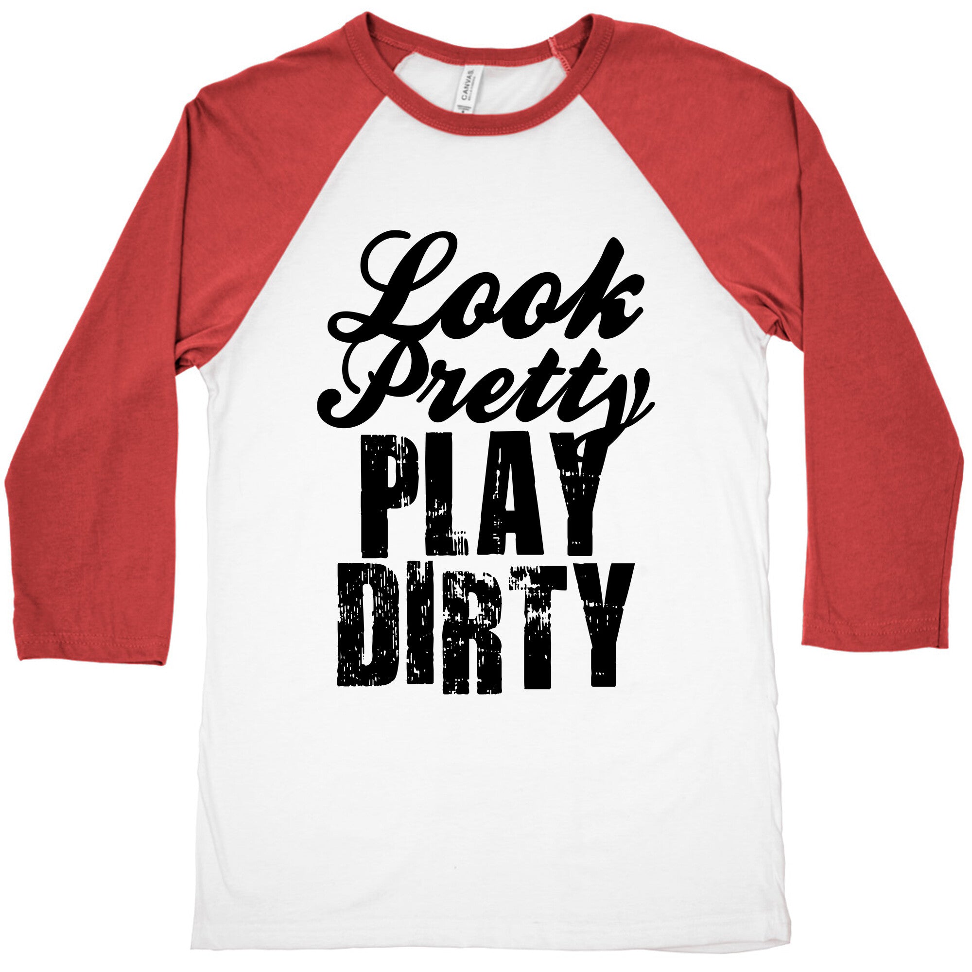 Look Pretty Play Dirty (Neon Tank) Baseball Tee