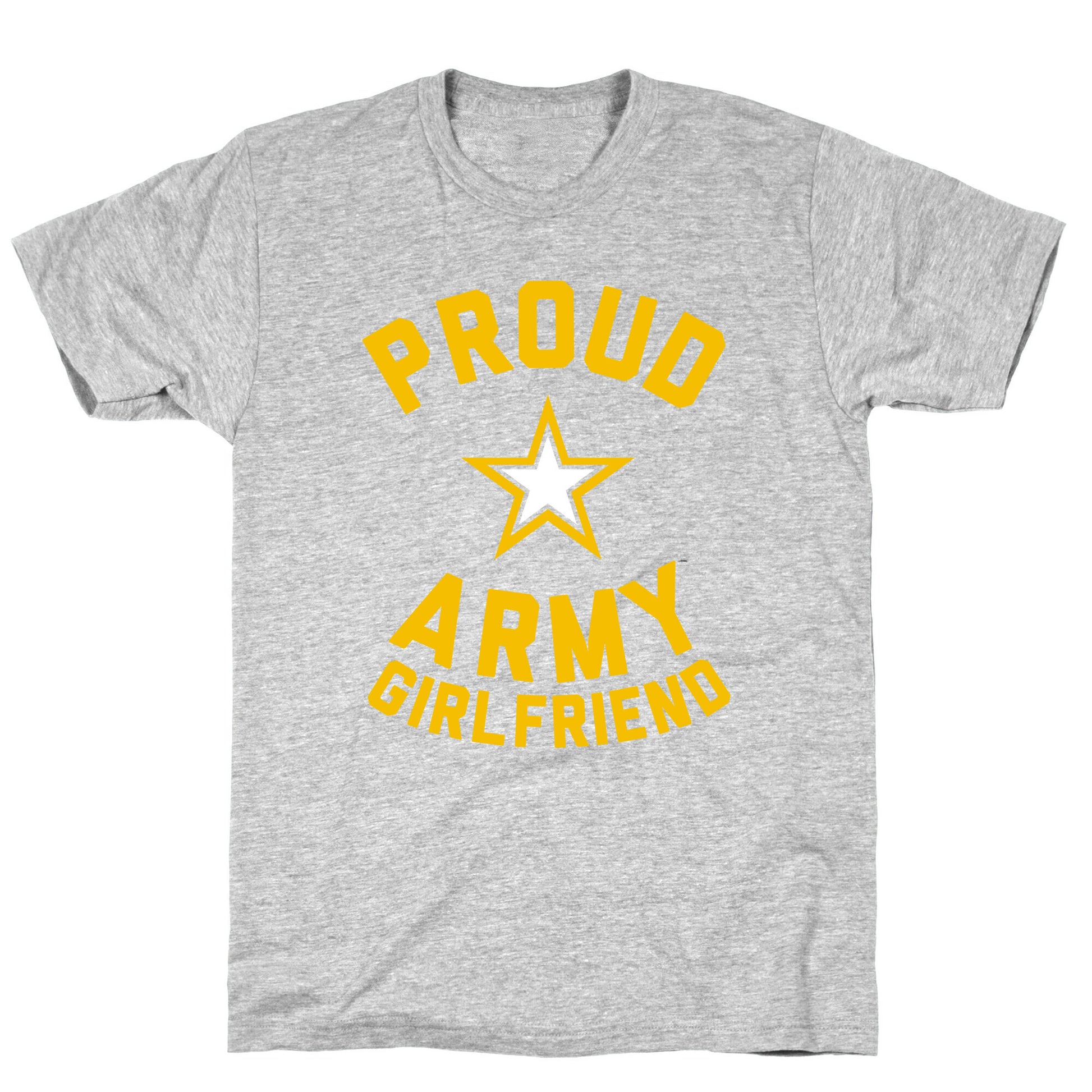 Proud Army Girlfriend T-Shirt