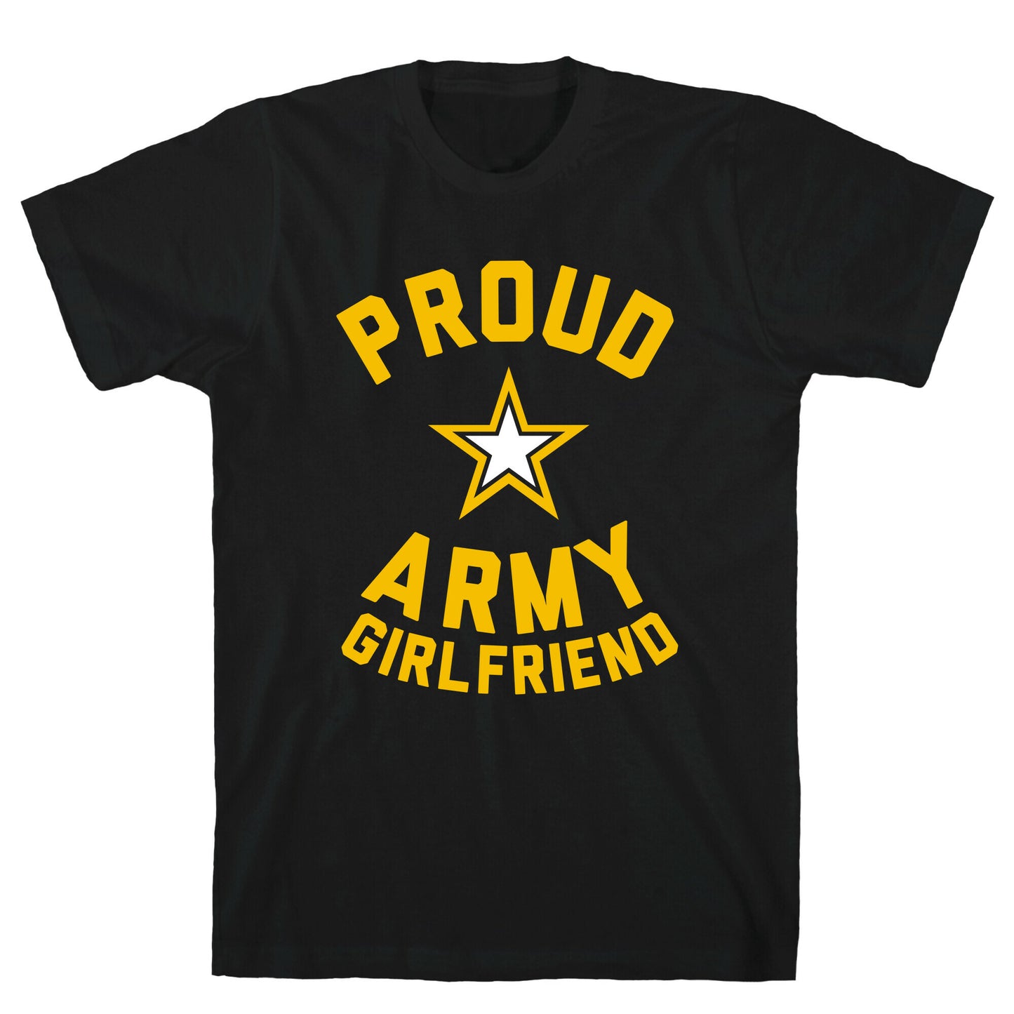 Proud Army Girlfriend T-Shirt