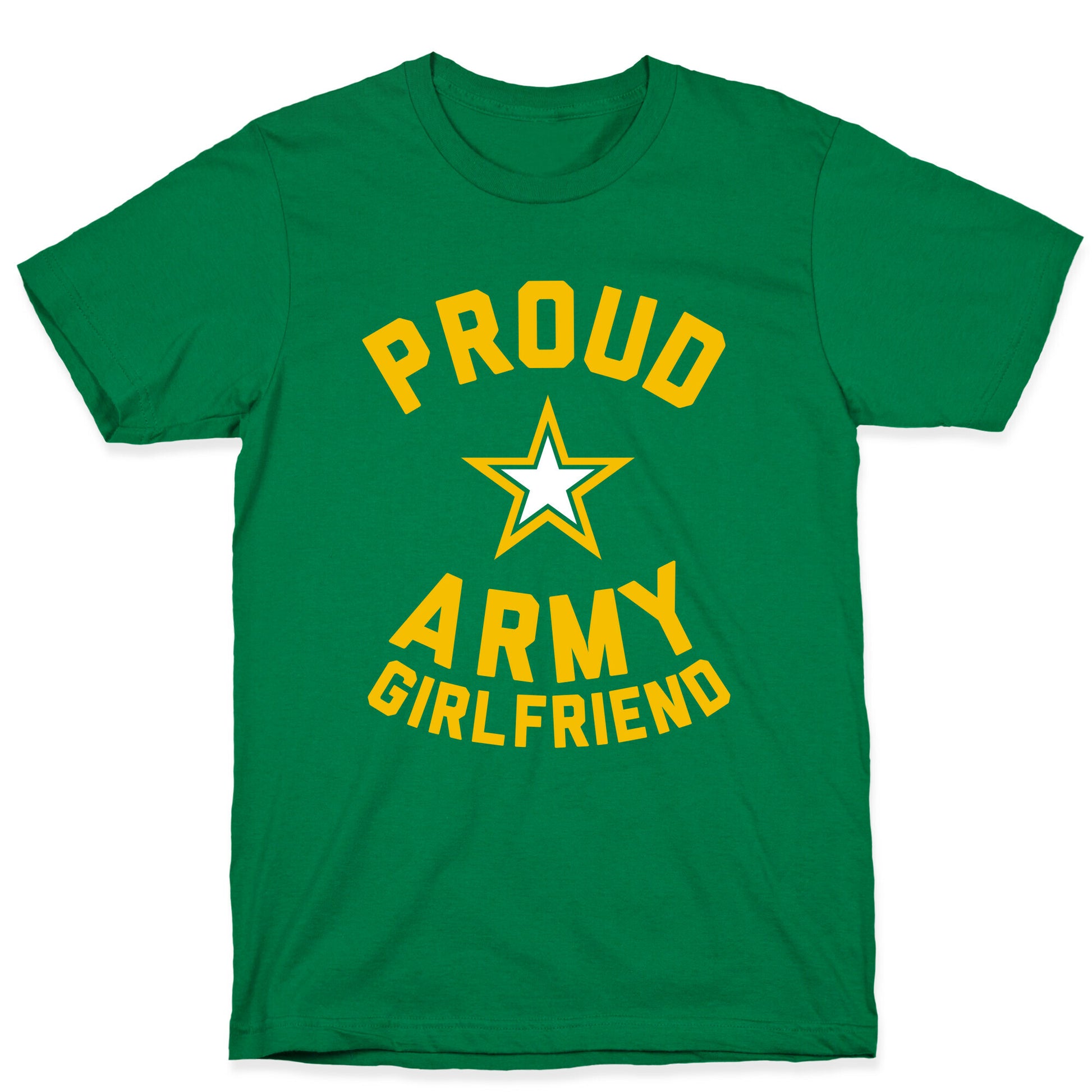 Proud Army Girlfriend T-Shirt
