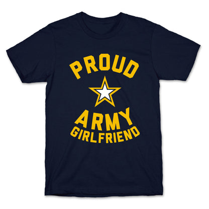 Proud Army Girlfriend T-Shirt