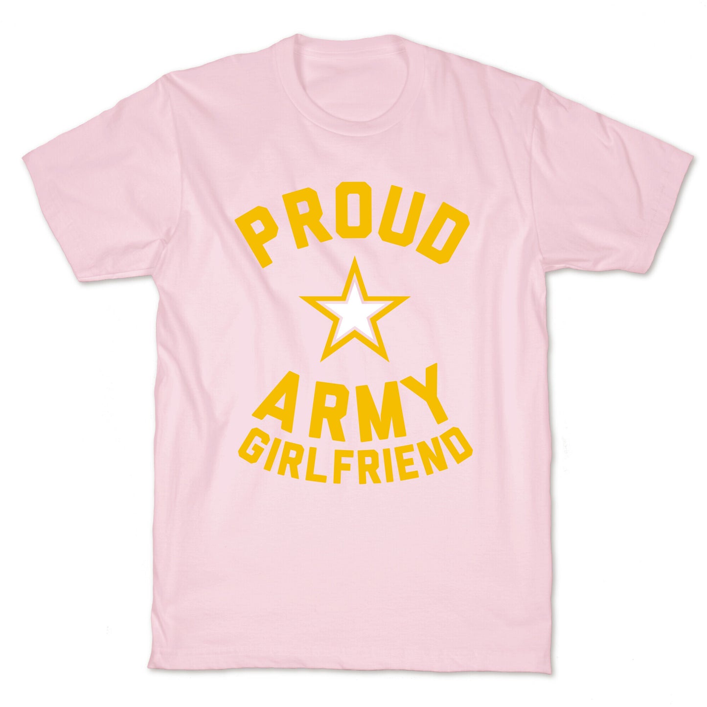 Proud Army Girlfriend T-Shirt