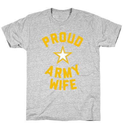 Proud Army Wife T-Shirt