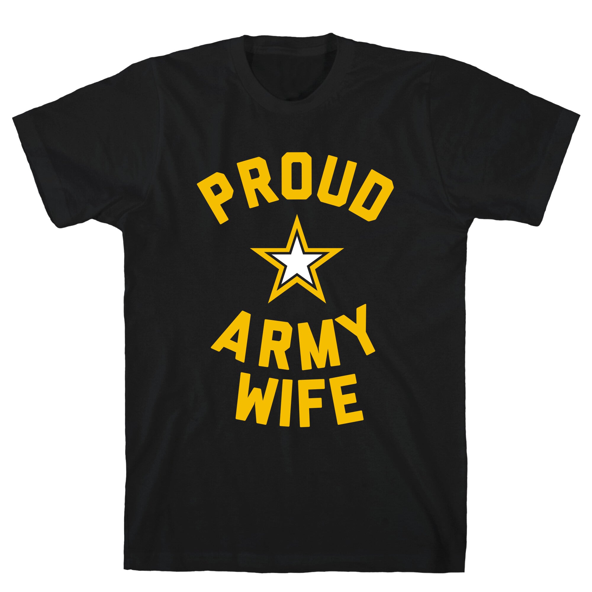 Proud Army Wife T-Shirt