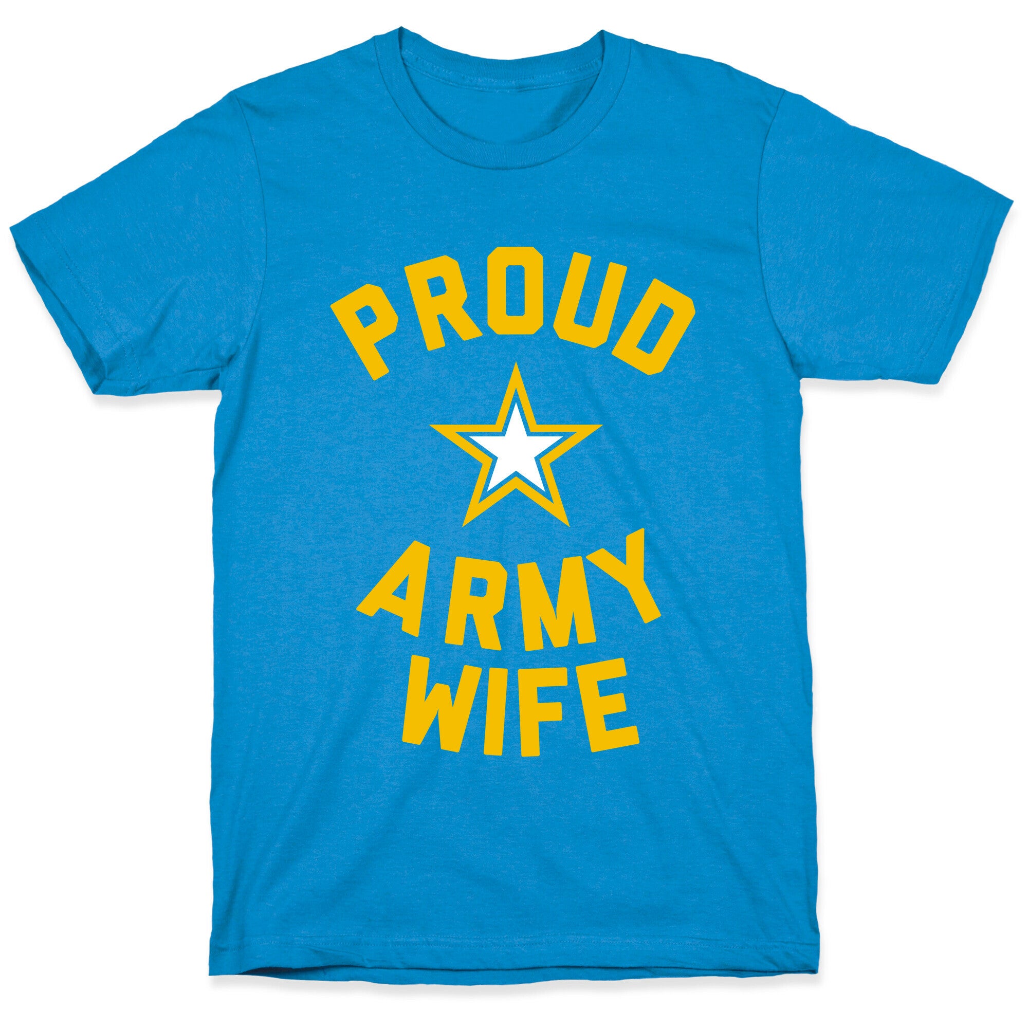 Proud Army Wife T-Shirt