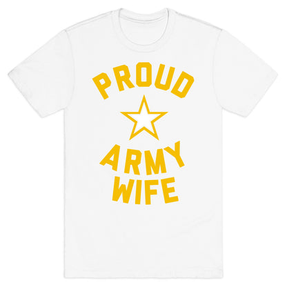 Proud Army Wife T-Shirt