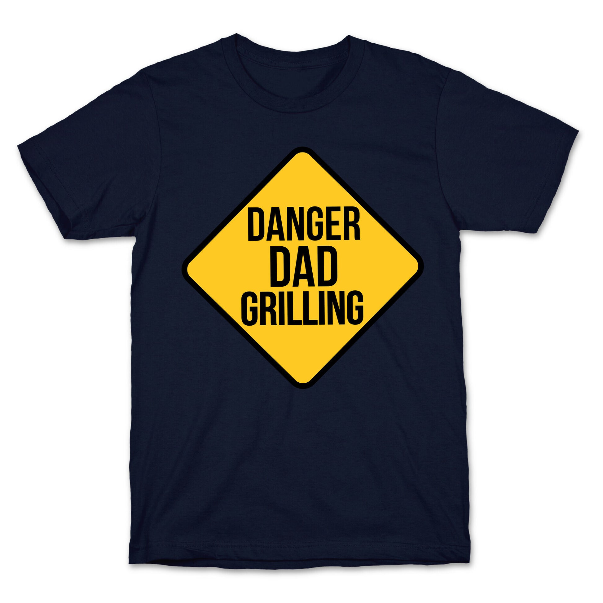 Danger: Dad Grilling T-Shirt