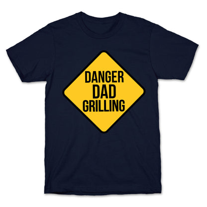Danger: Dad Grilling T-Shirt