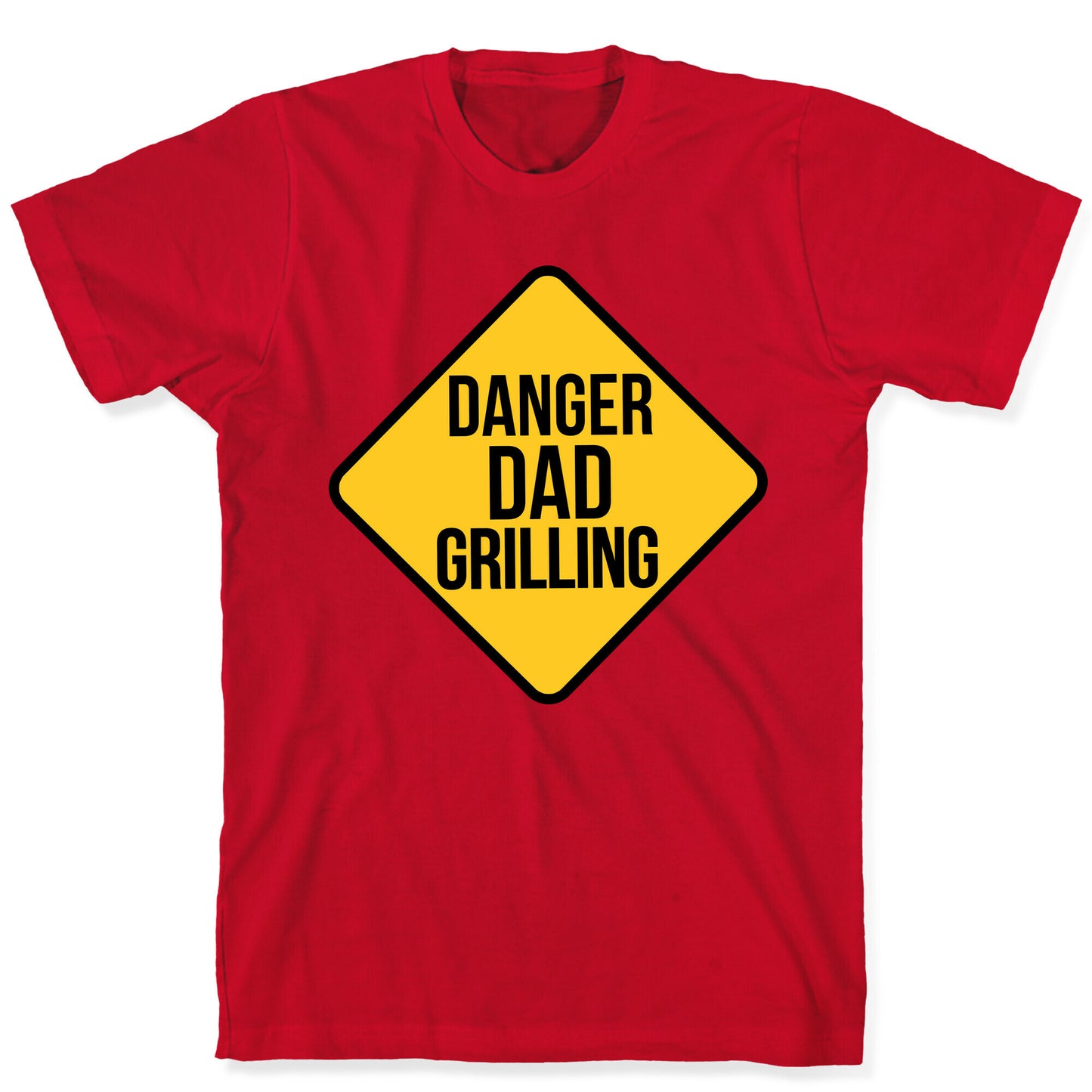 Danger: Dad Grilling T-Shirt