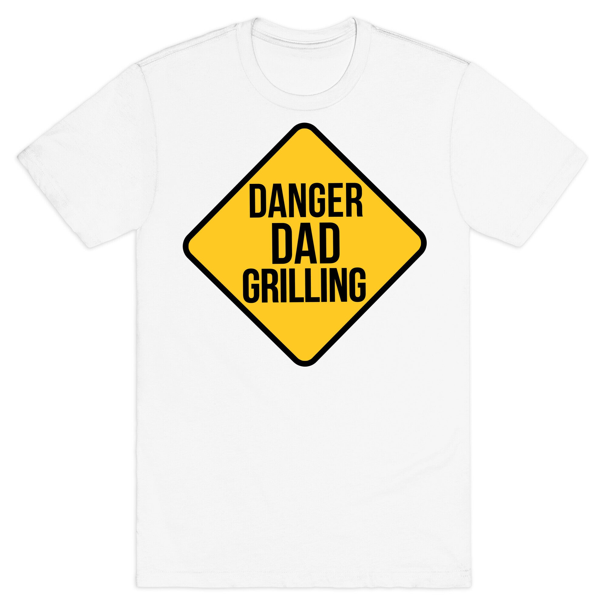 Danger: Dad Grilling T-Shirt