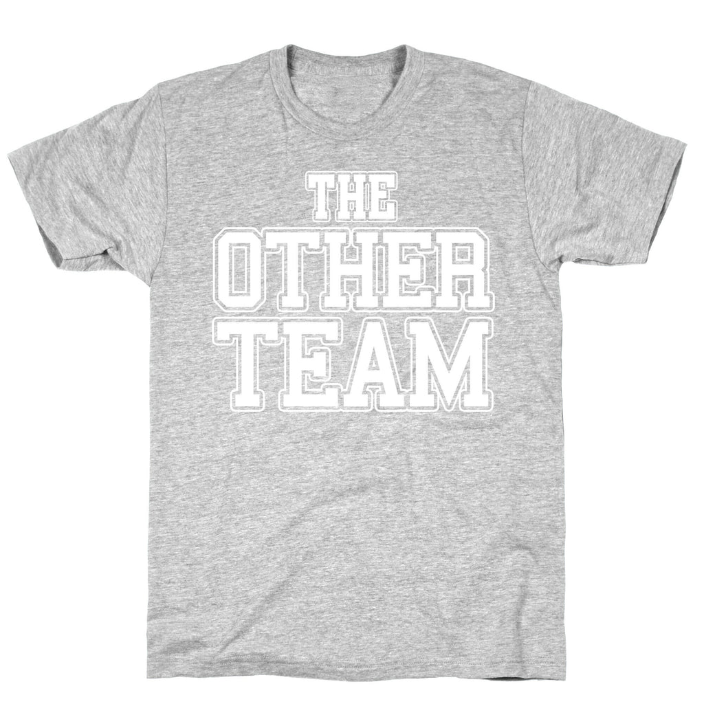 The Other Team T-Shirt