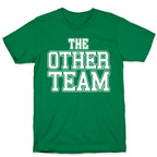 The Other Team T-Shirt