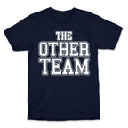 The Other Team T-Shirt