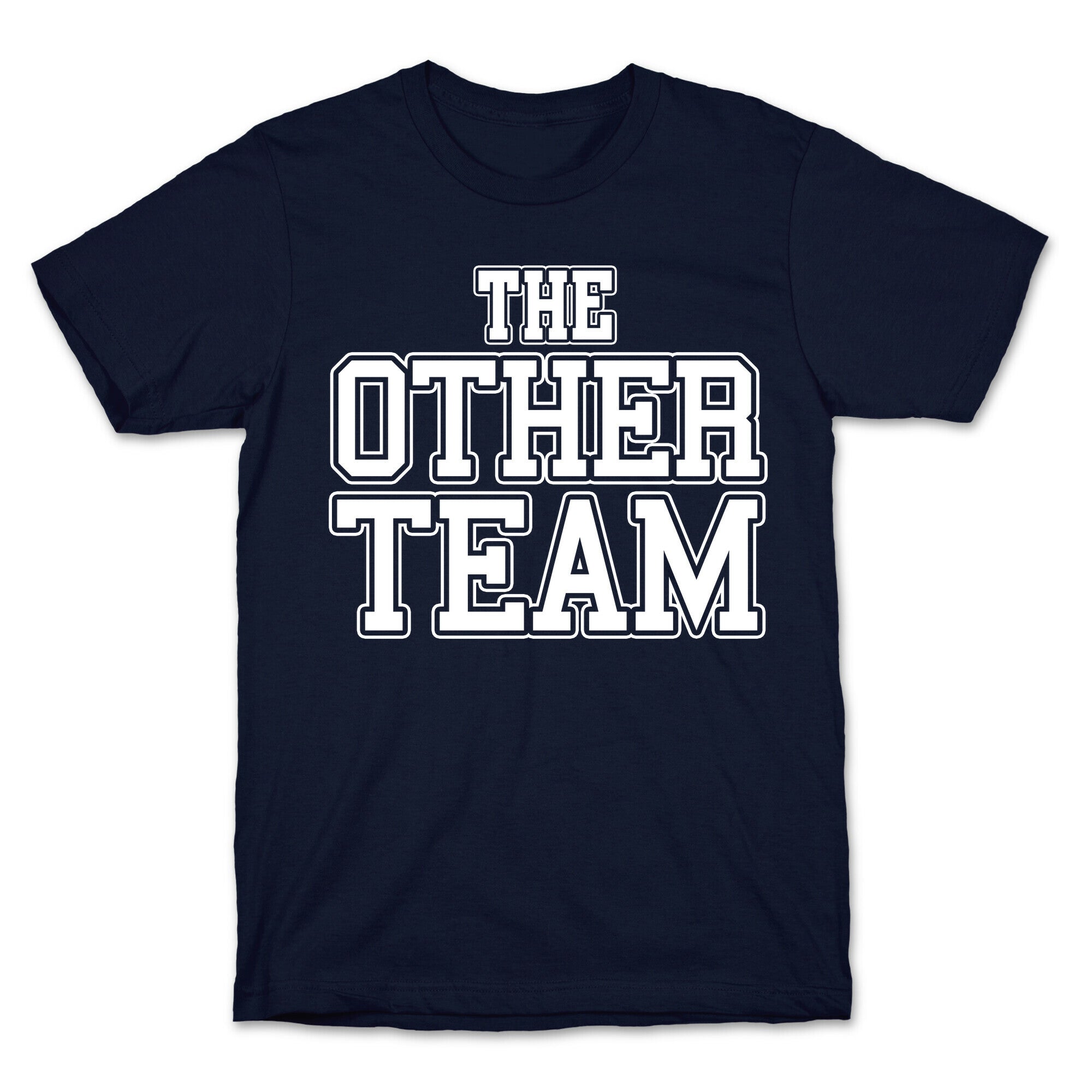 The Other Team T-Shirt