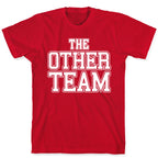 The Other Team T-Shirt