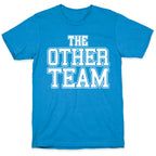 The Other Team T-Shirt