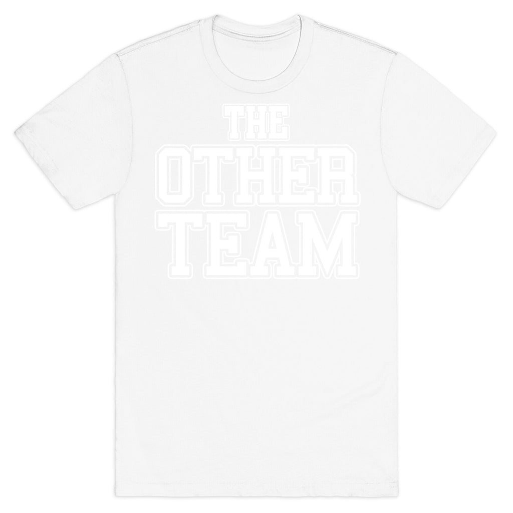 The Other Team T-Shirt
