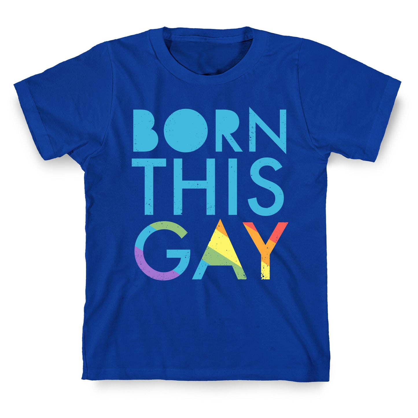 Born This Gay (Rainbow) T-Shirt