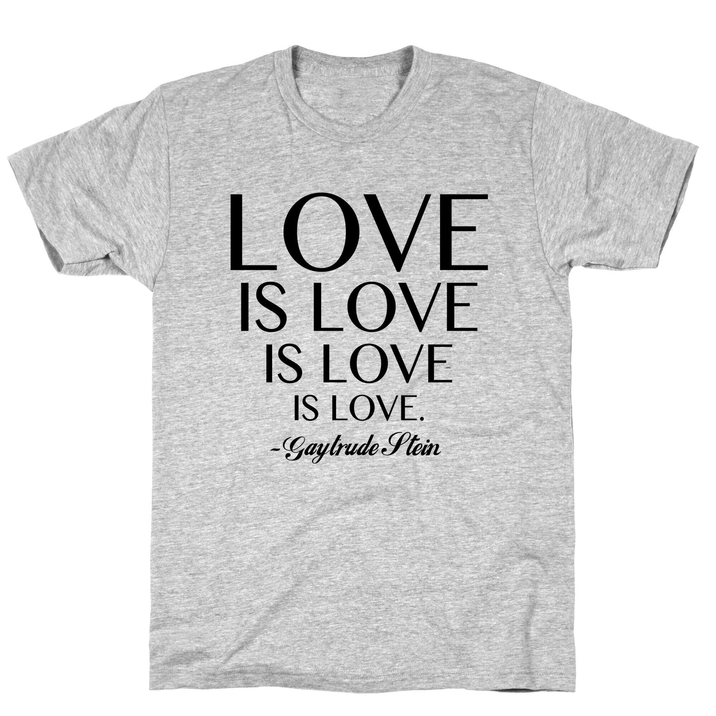 Love is Love T-Shirt