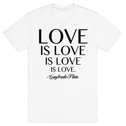 Love is Love T-Shirt