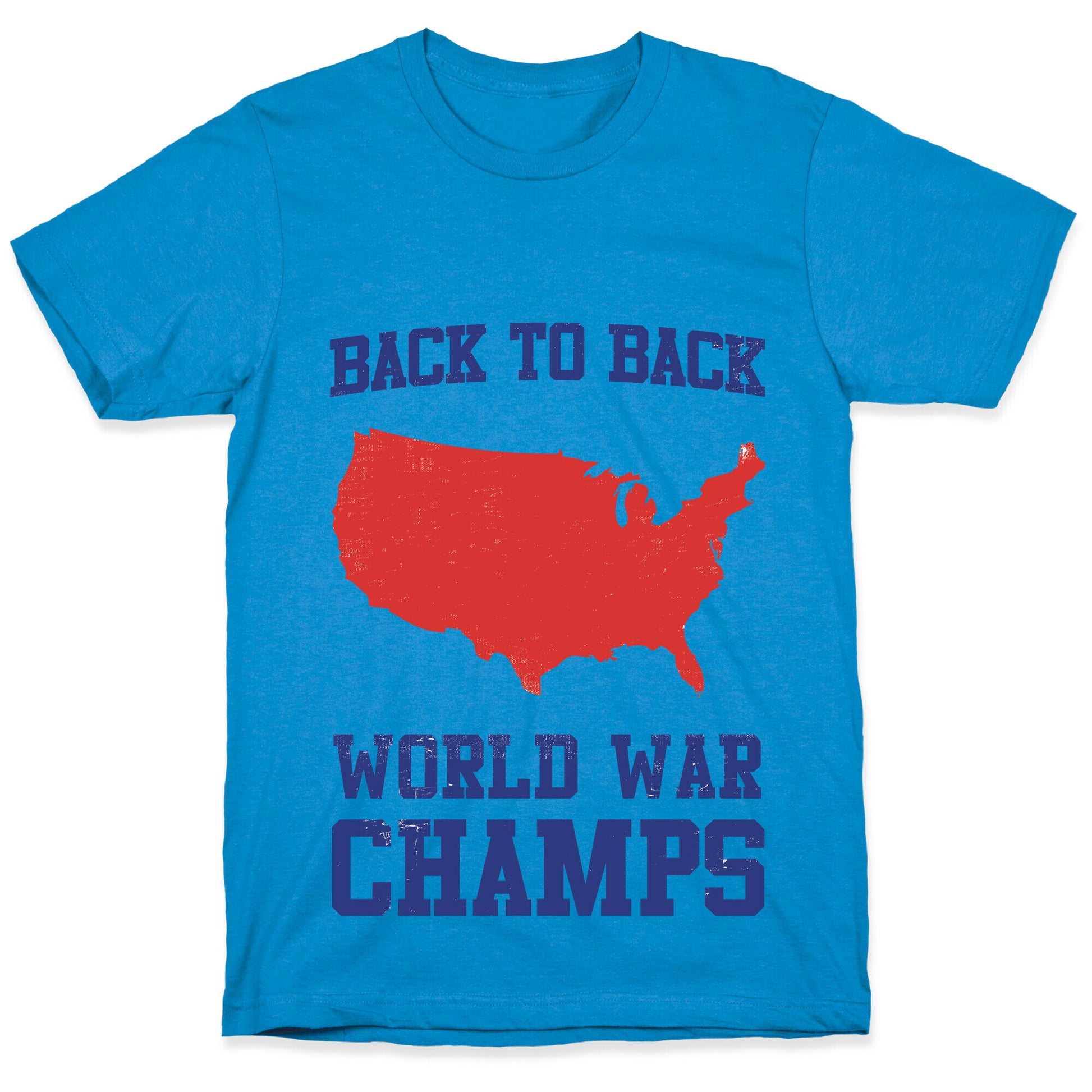 Back to Back World War Champs T-Shirt