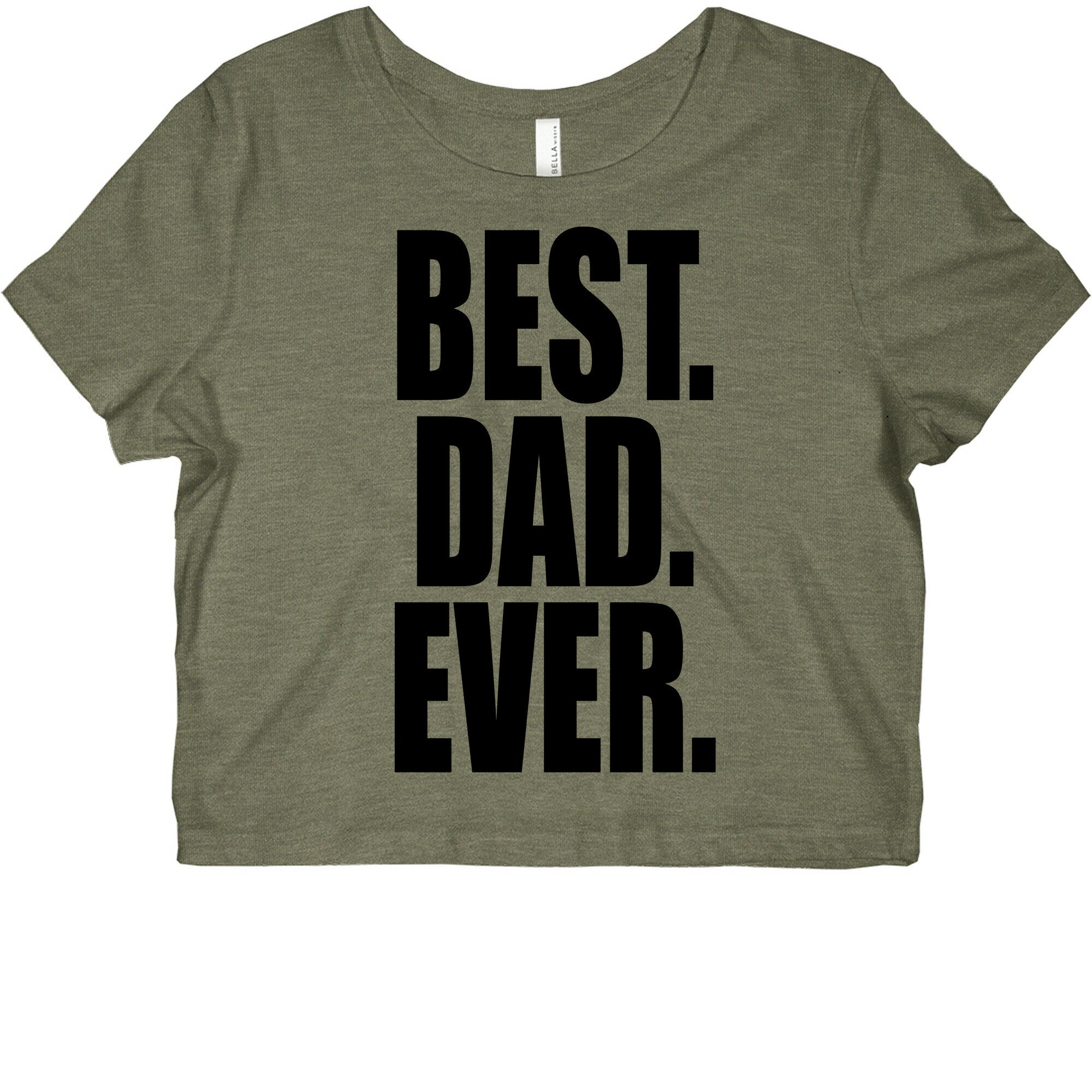 Best. Dad. Ever. Graphic Baby Tee