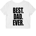 Best. Dad. Ever. Graphic Baby Tee