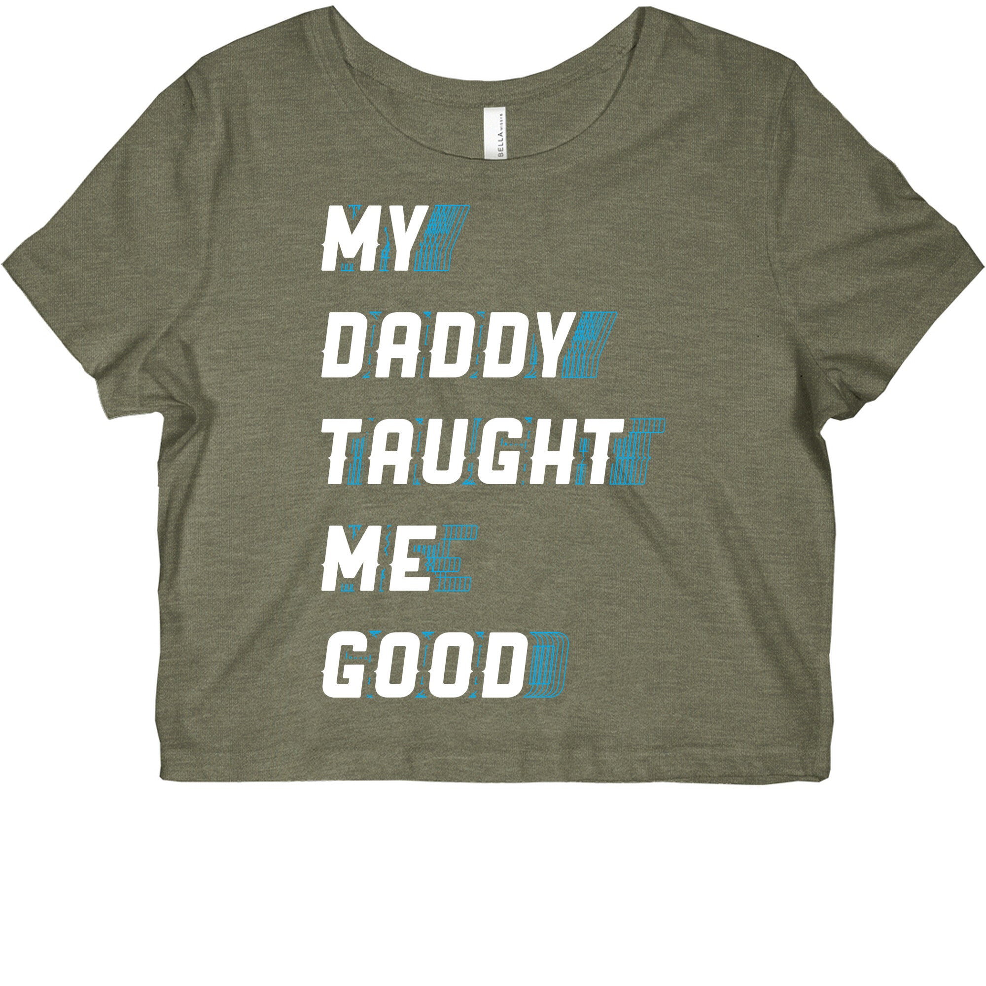 Daddy Taught Me Good Graphic Baby Tee