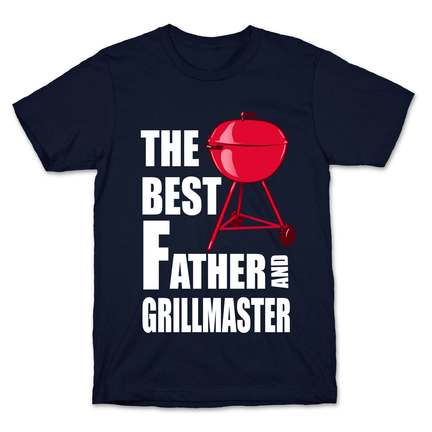 The Best Father and Grillmaster T-Shirt