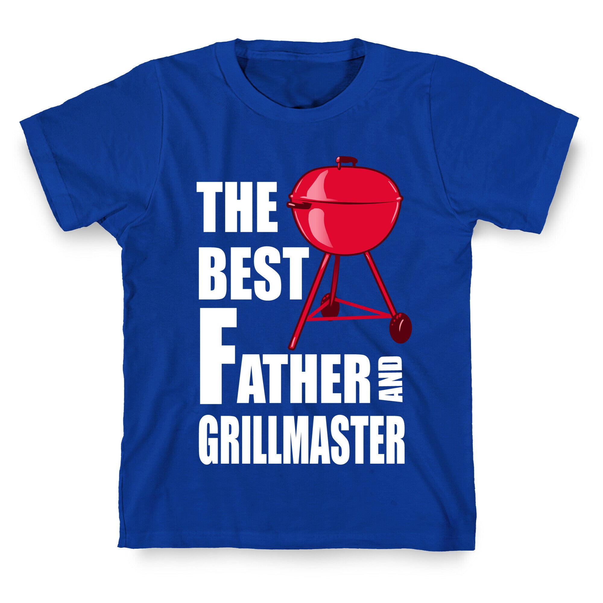 The Best Father and Grillmaster T-Shirt