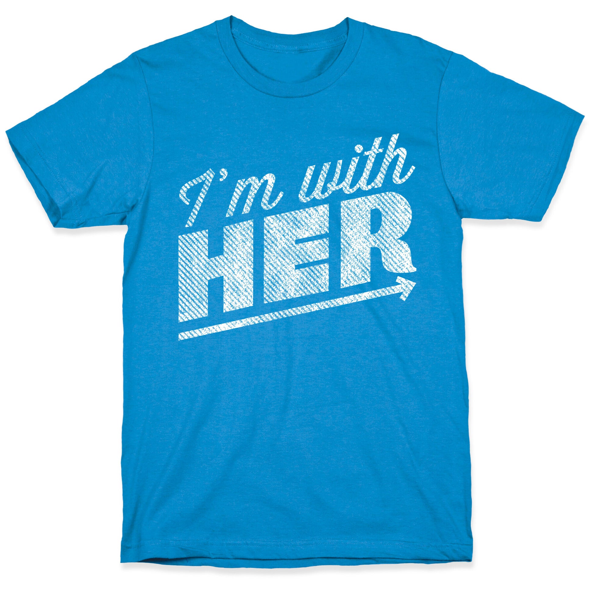 I'm With Her A T-Shirt