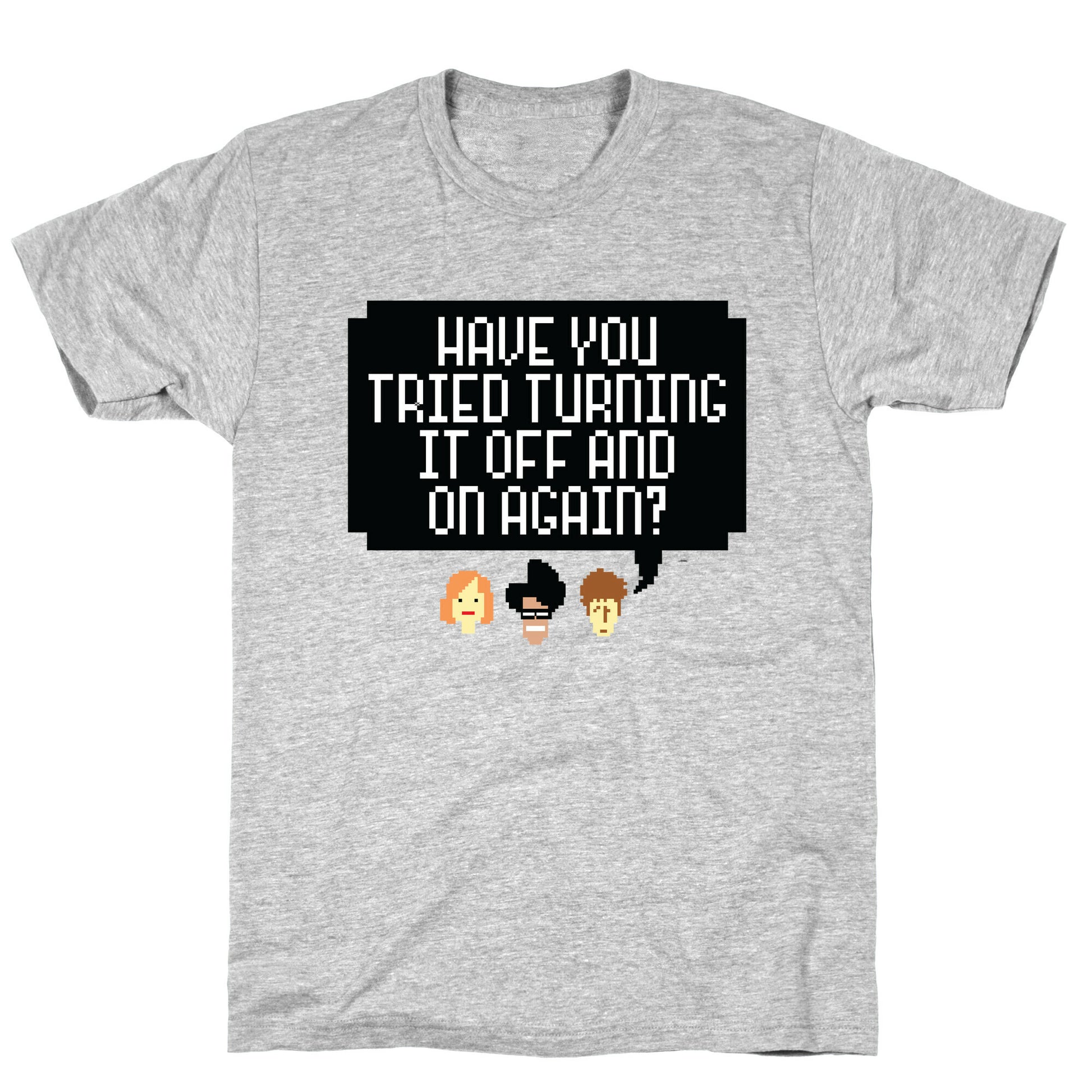 Off and On Again T-Shirt