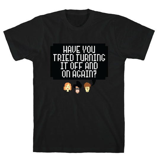 Off and On Again T-Shirt