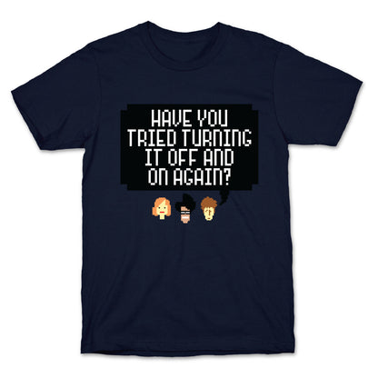 Off and On Again T-Shirt