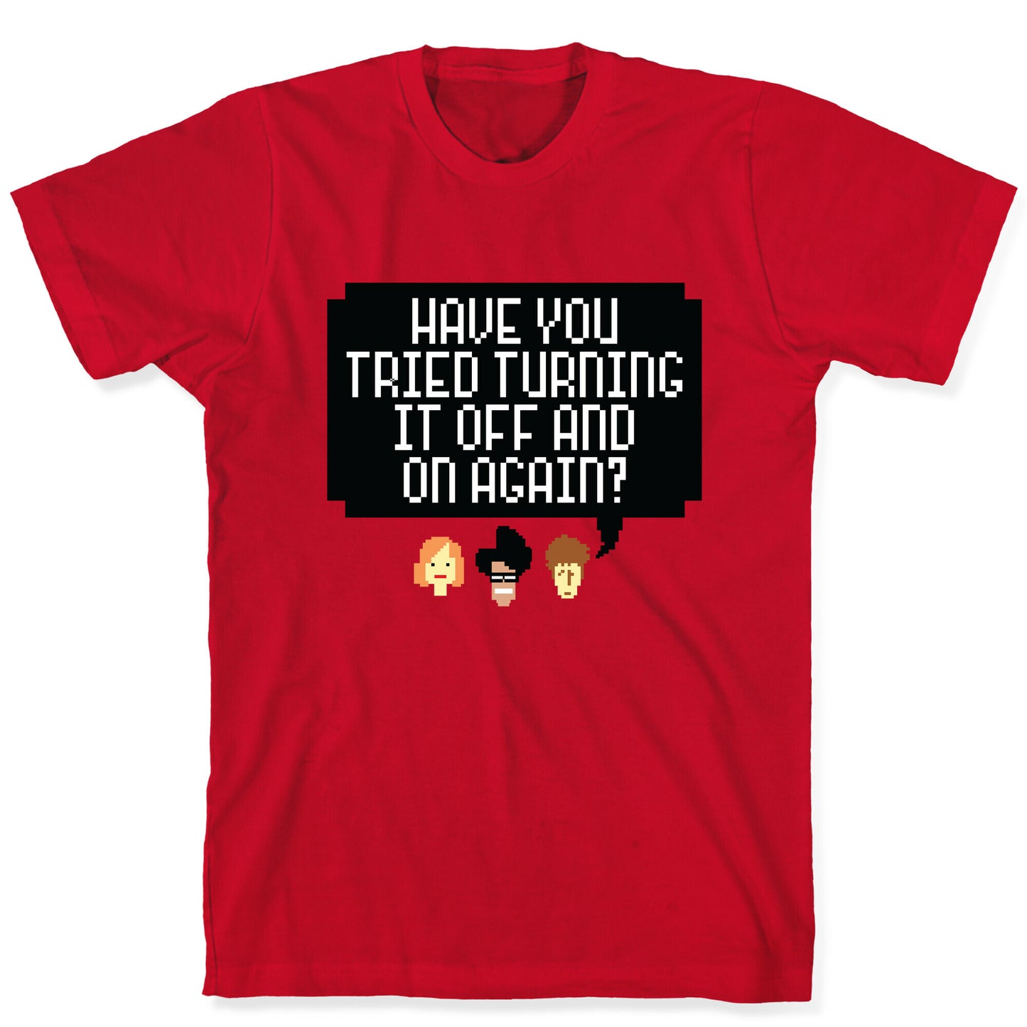 Off and On Again T-Shirt