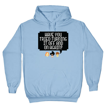 Off and On Again Hoodie