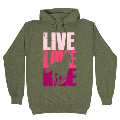 Live, Love, Ride (Horse) Hoodie