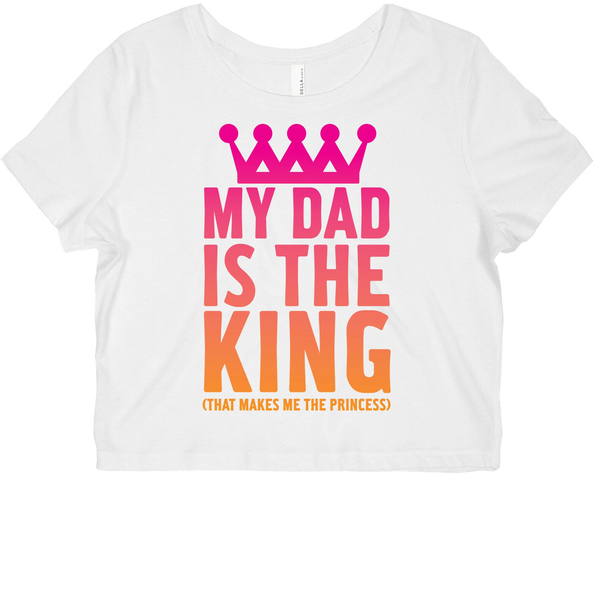 My Dad is the King Graphic Baby Tee