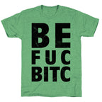 Best Fucking Bitches Unisex Triblend Tee